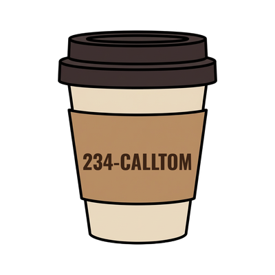 234-CALLTOM on a coffee cup