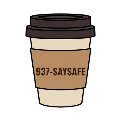 937-SAYSAFE on a coffee cup