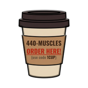 Order 440-MUSCLES